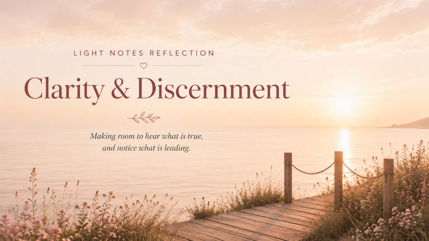 Clarity & Discernment