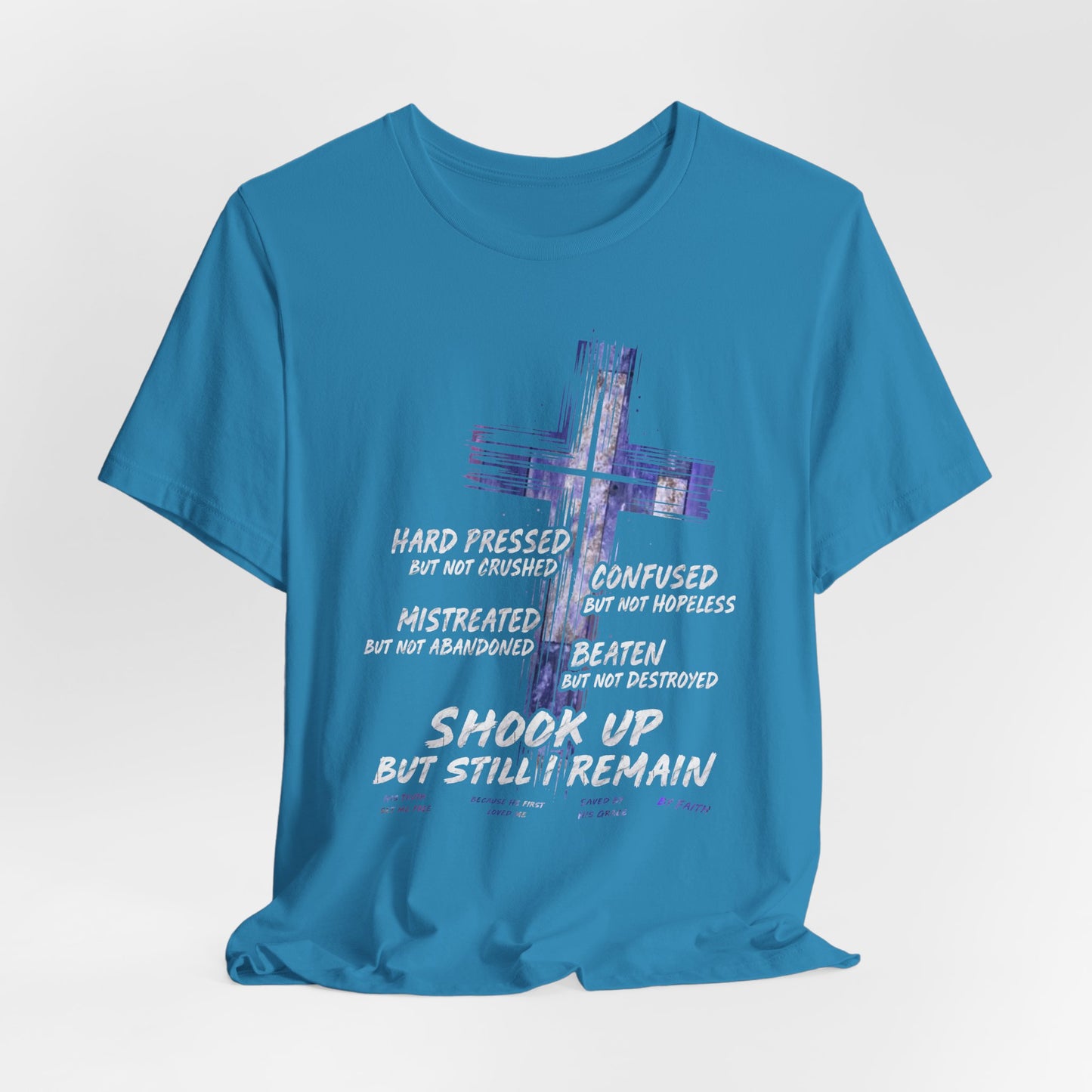 Still I Remain Christian Short Sleeve Tee