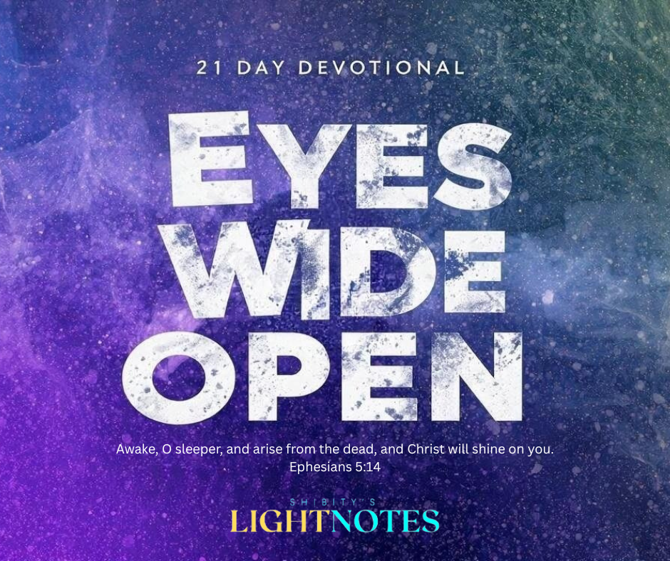 Eyes Wide Open Days 15-21