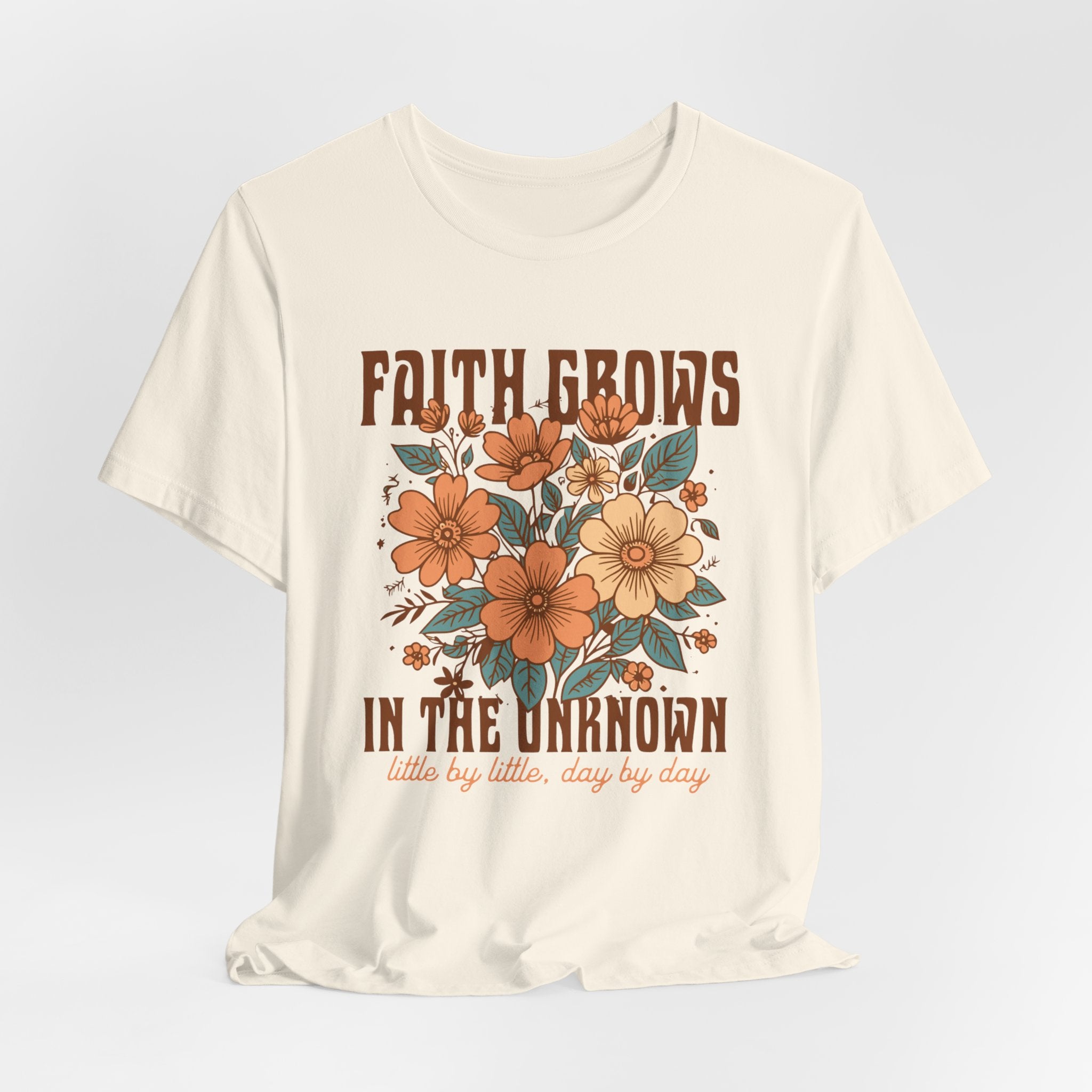 Faith Grows In The Unknown Floral T-Shirt -  Inspirational Christian Graphic T-Shirt