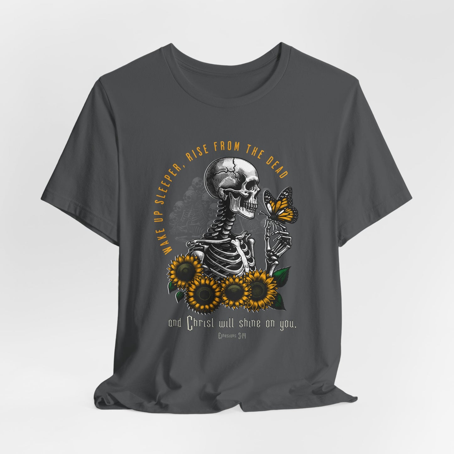 Wake Up Sleeper, Rise from the Dead - Christian Floral Graphic Tee