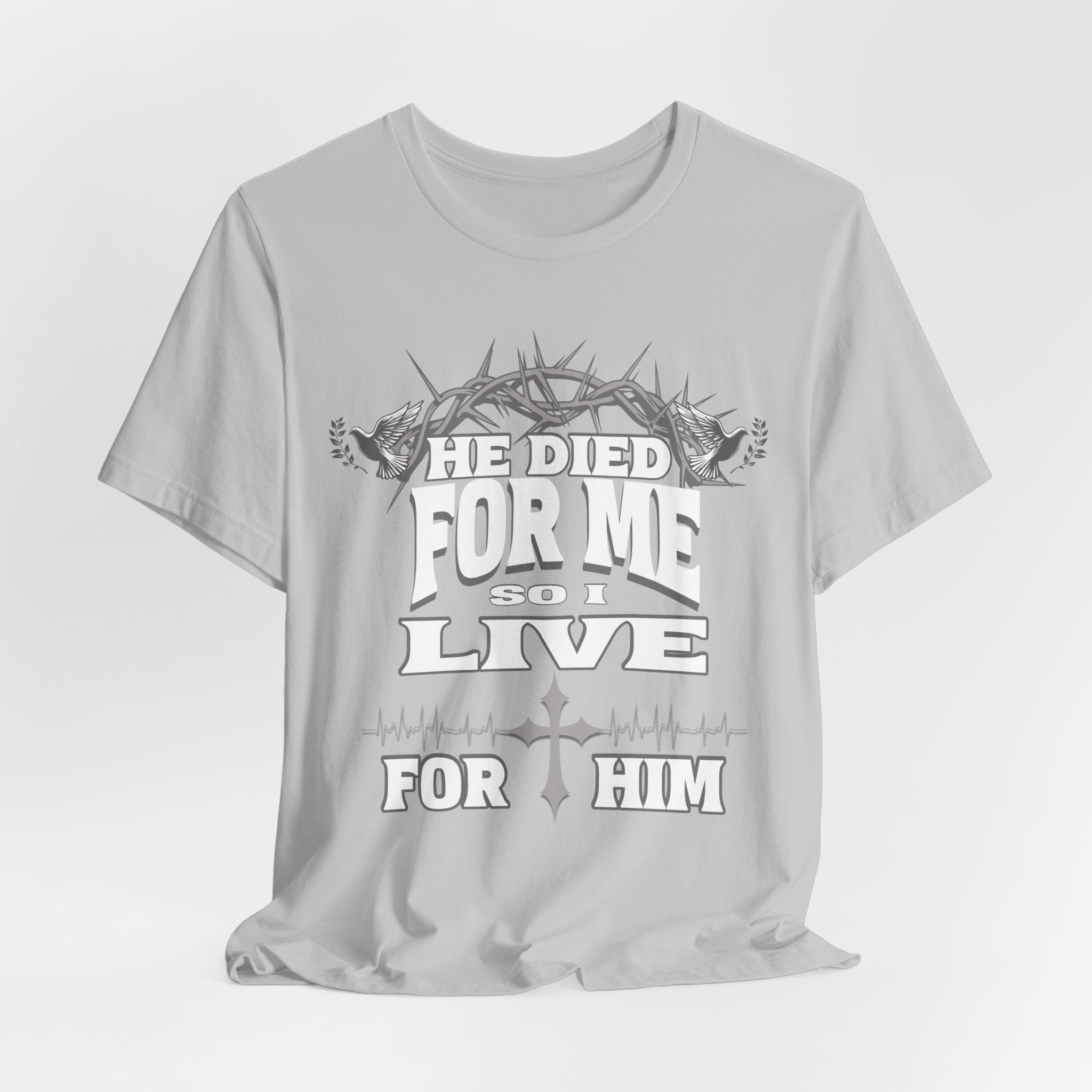 Live For Him Christian T-Shirt