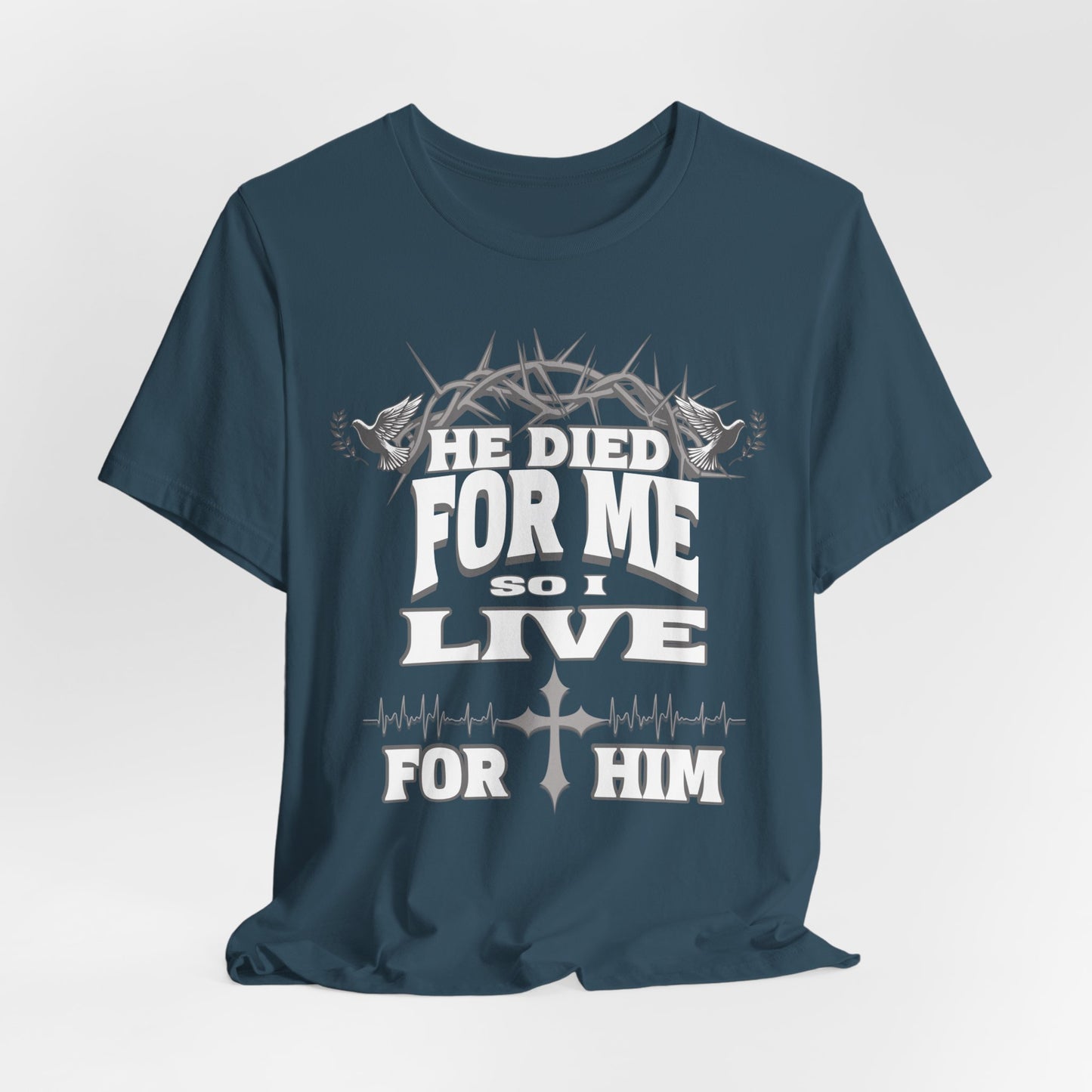 Live For Him Christian T-Shirt