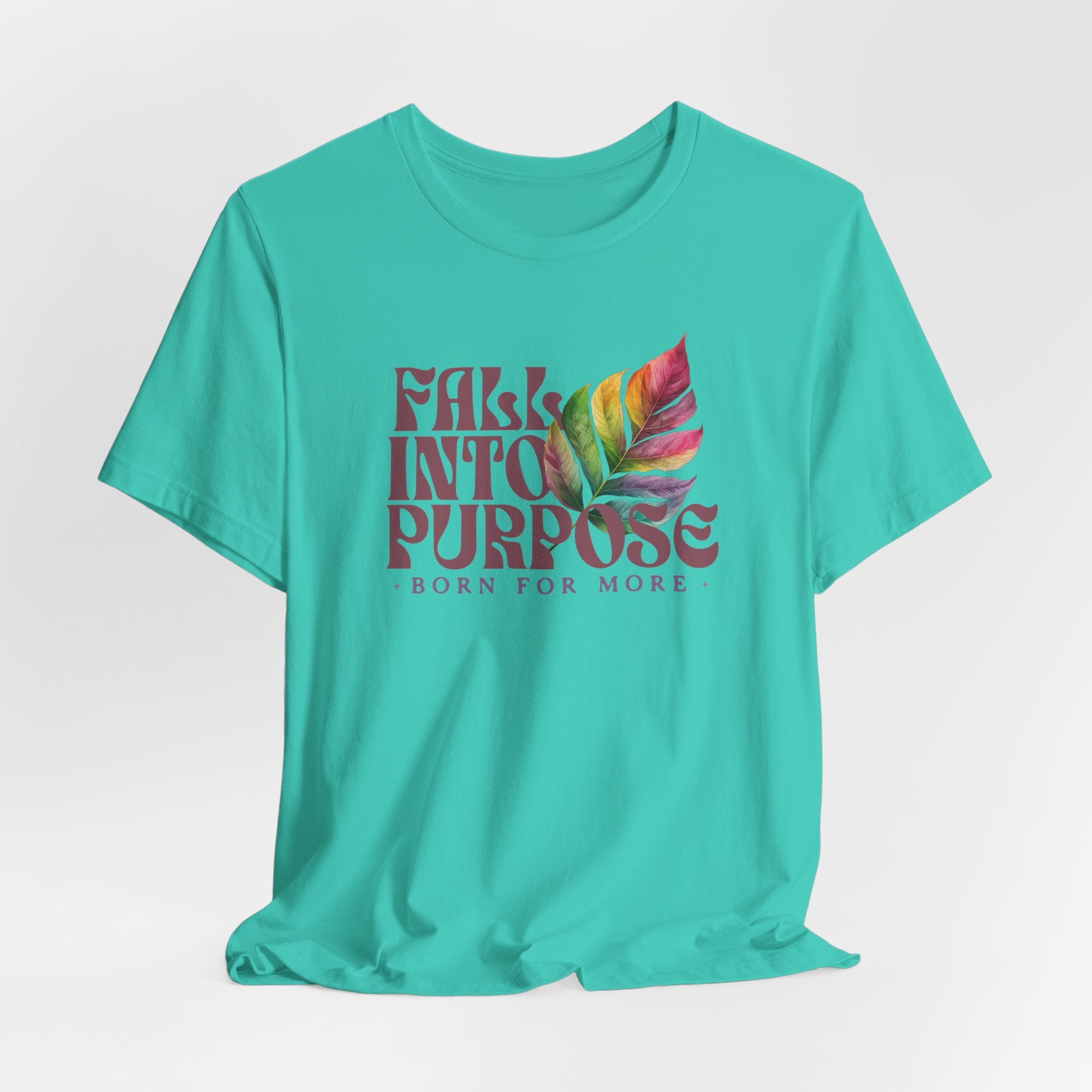 Fall Into Purpose T-shirt