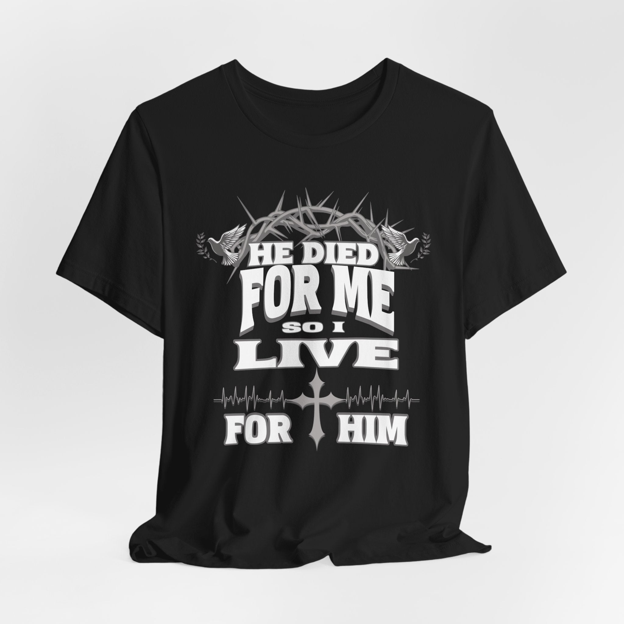 Live For Him Christian T-Shirt