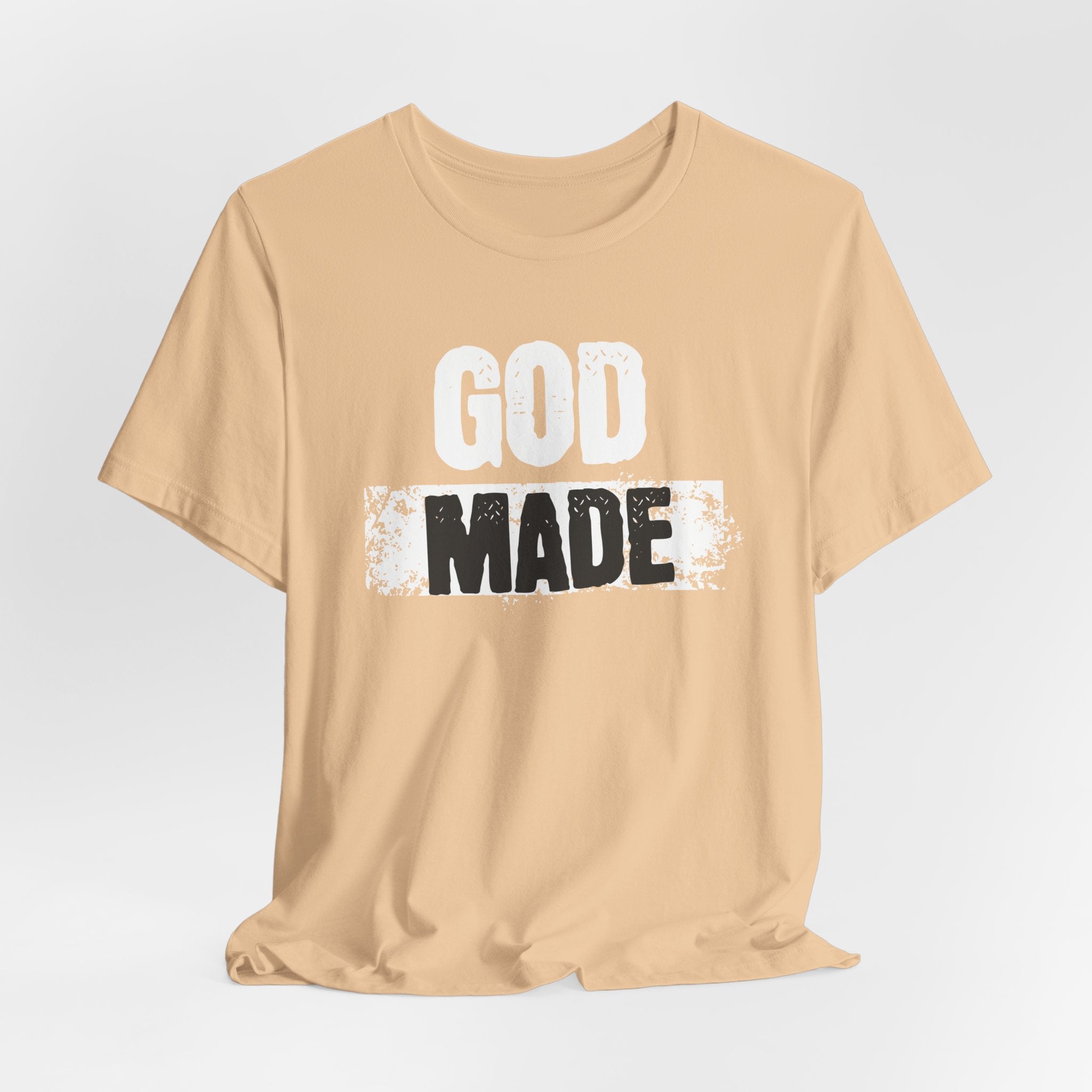 God Made- Christian T-Shirt