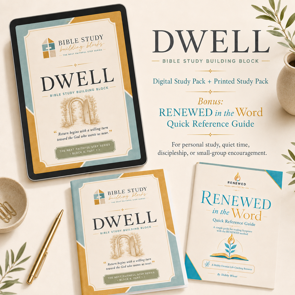 DWELL: Bible Study Building Blocks - Block 6