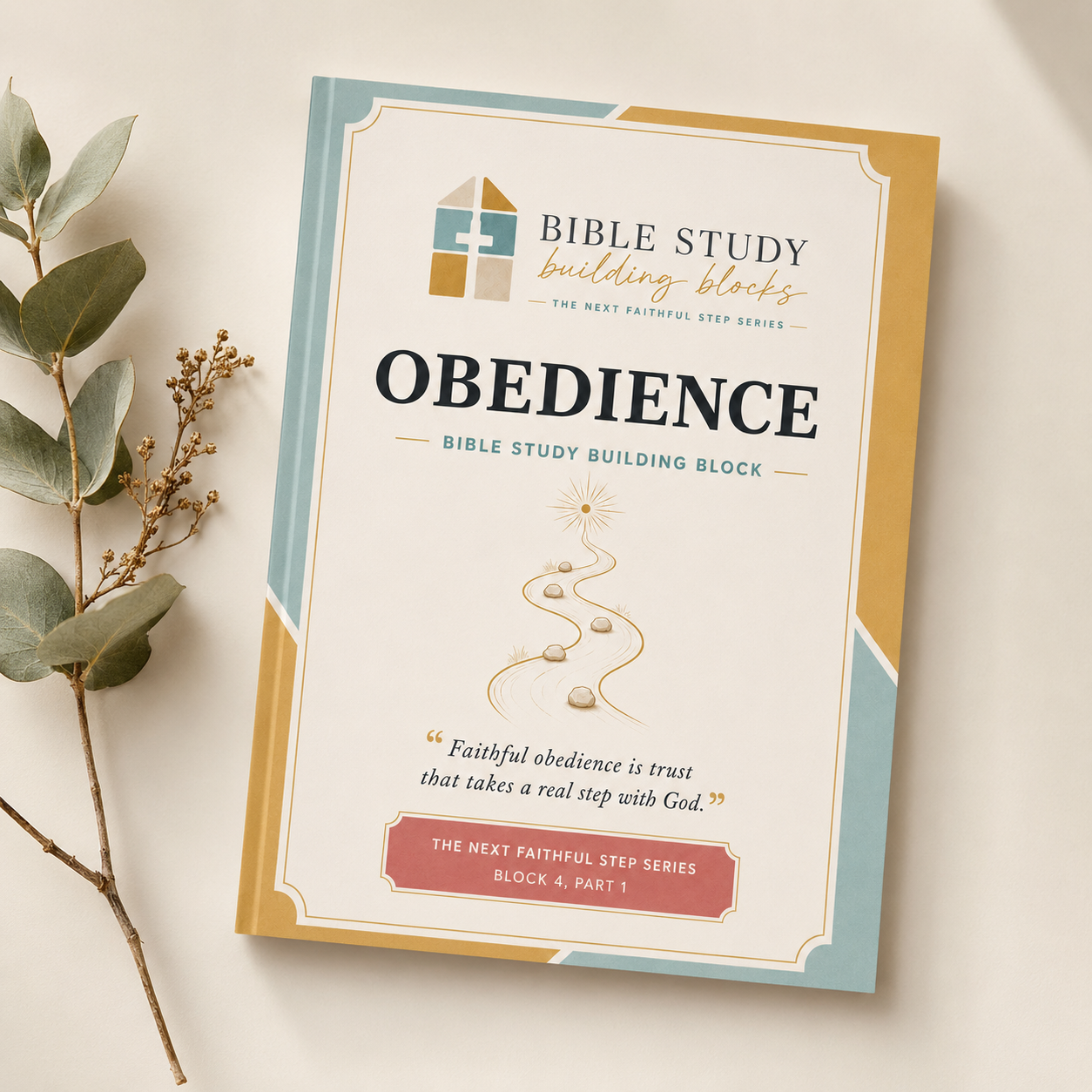 OBEDIENCE: Building Blocks - Block 4