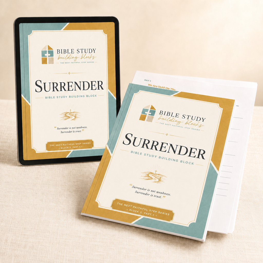 SURRENDER: Bible Study Building Blocks - Block 3