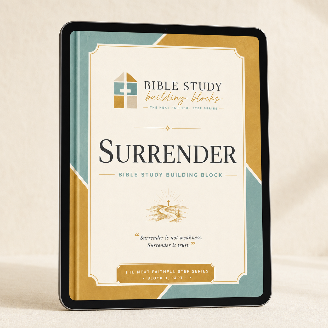 SURRENDER: Bible Study Building Blocks - Block 3