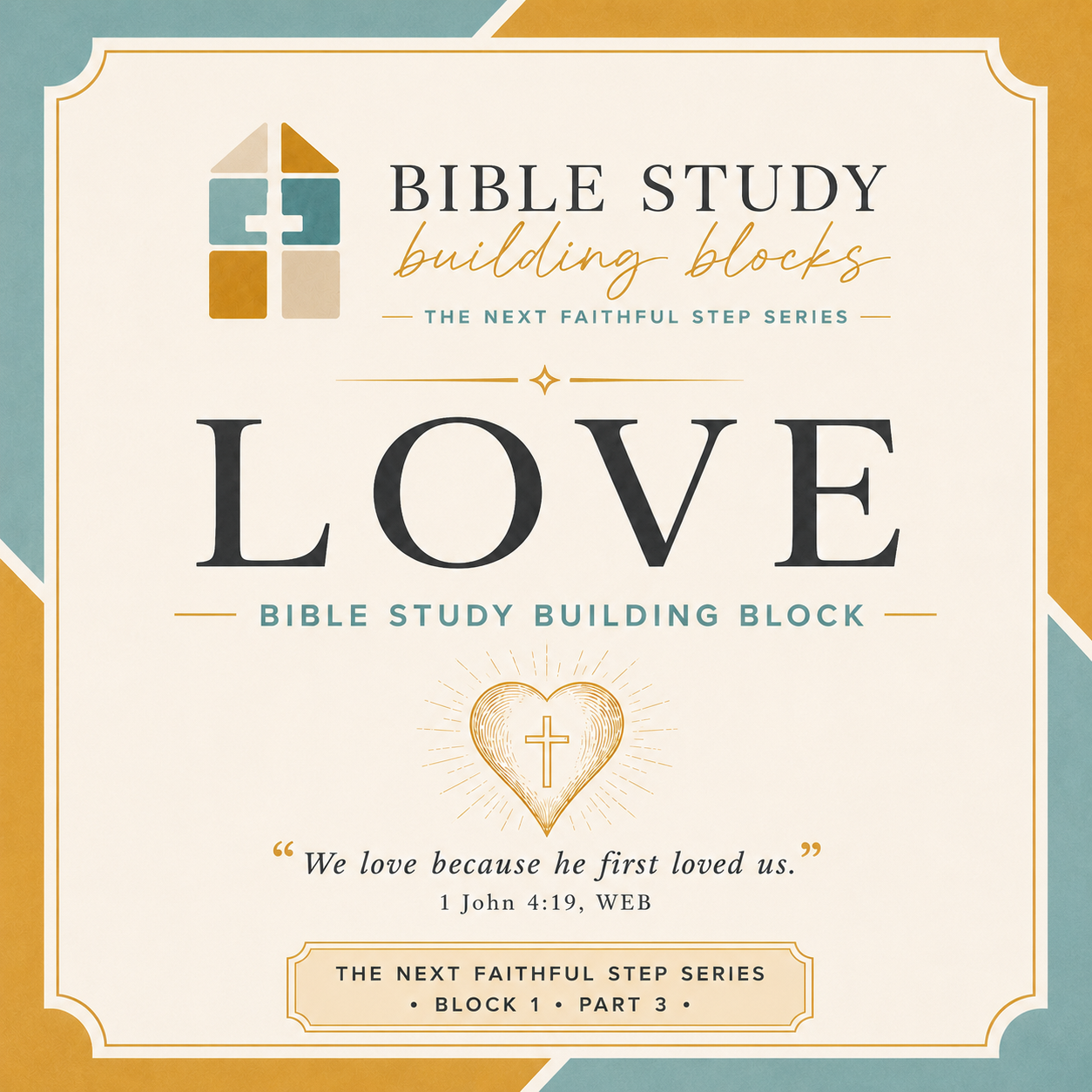 LOVE: Bible Study Building Blocks