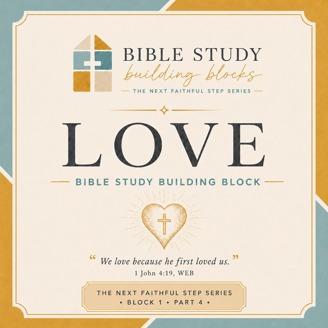 LOVE: Bible Study Building Blocks