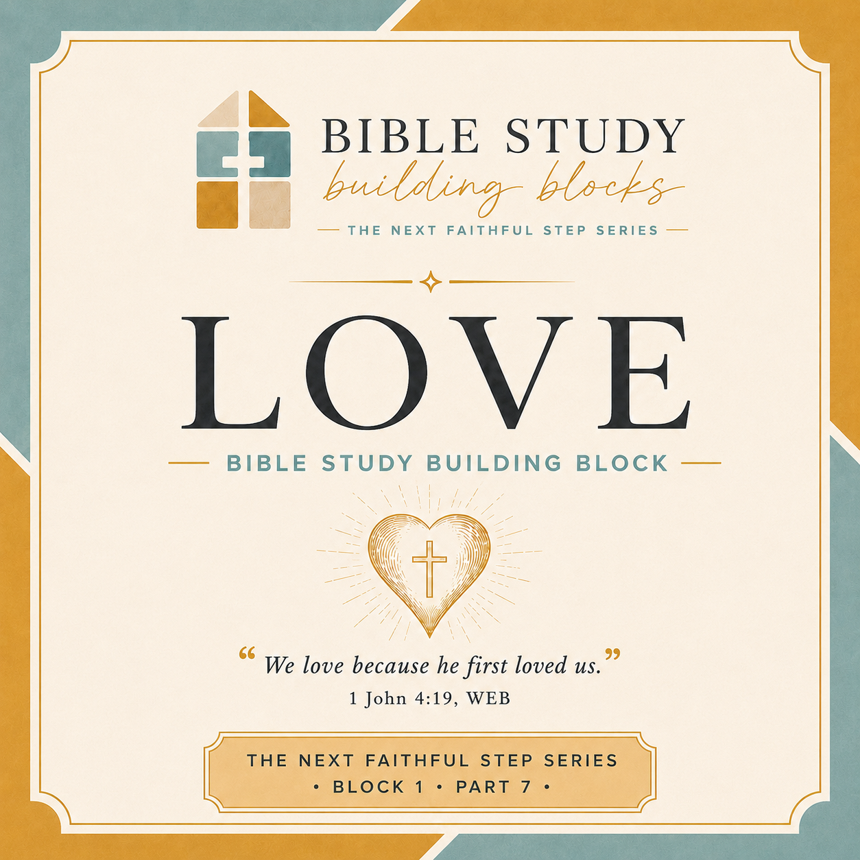 LOVE: Bible Study Building Blocks