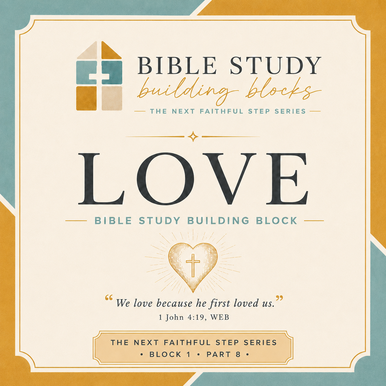 LOVE: Bible Study Building Blocks